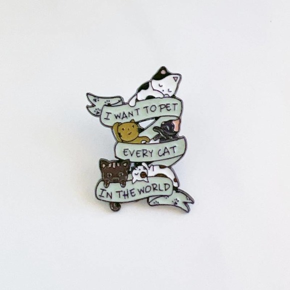 Cat Enamel Pin I want to Pet Every Cat in the World - Picture 3 of 7